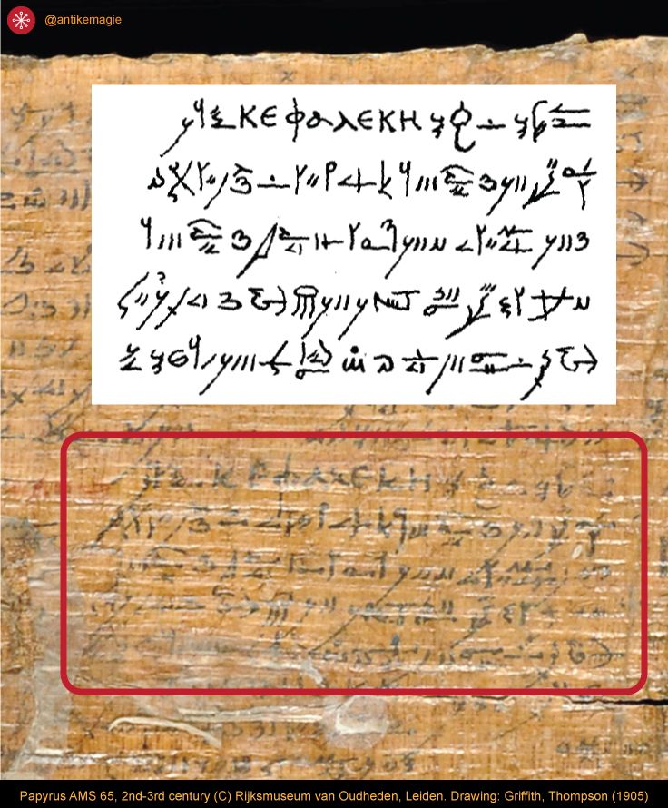 Kephaleke - Papyrus AMS 65, 2nd-3rd century (C) Rijksmuseum van Oudheden, Leiden. Drawing: Griffith, Thompson (1905)